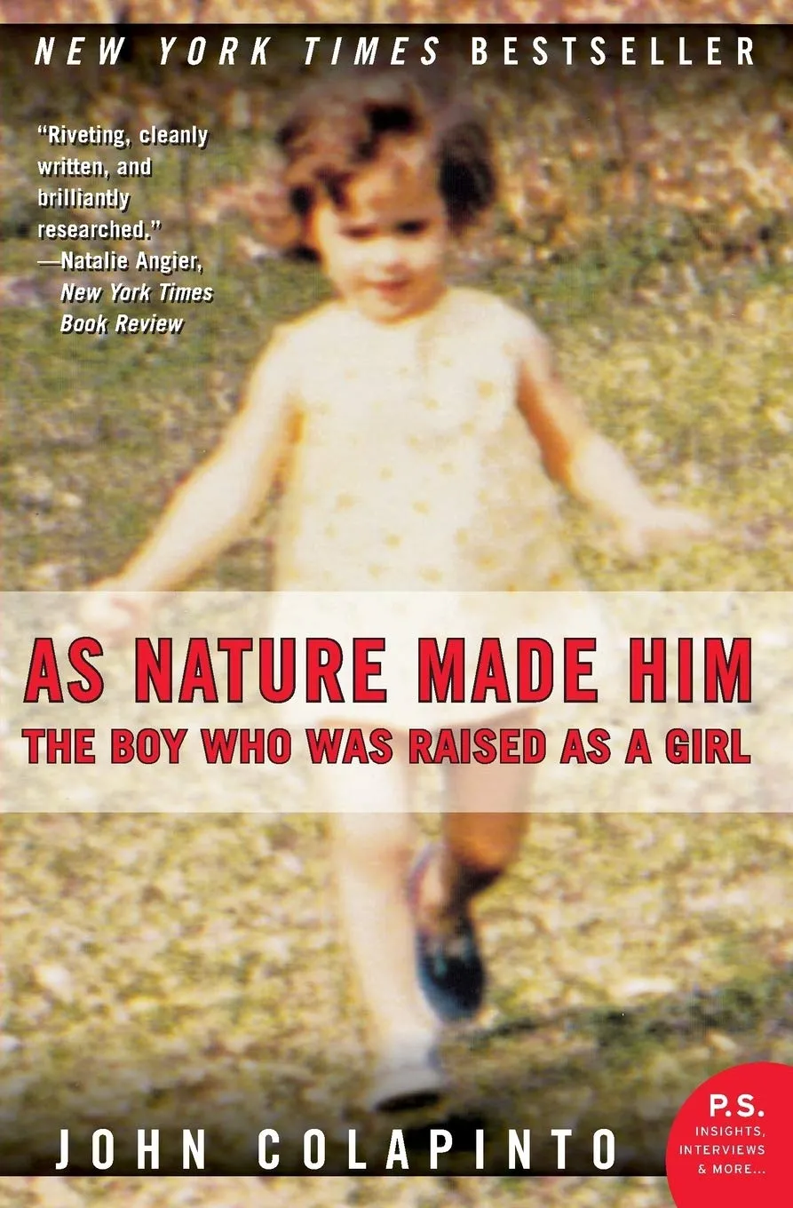 As Nature Made Him: The Boy Who Was Raised as a Girl Paperback  August 8, 2006