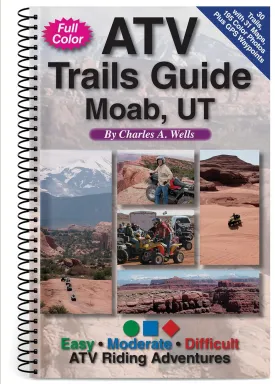 ATV Trails Guide Moab, UT Spiral-bound  Picture Book, April 1, 2006