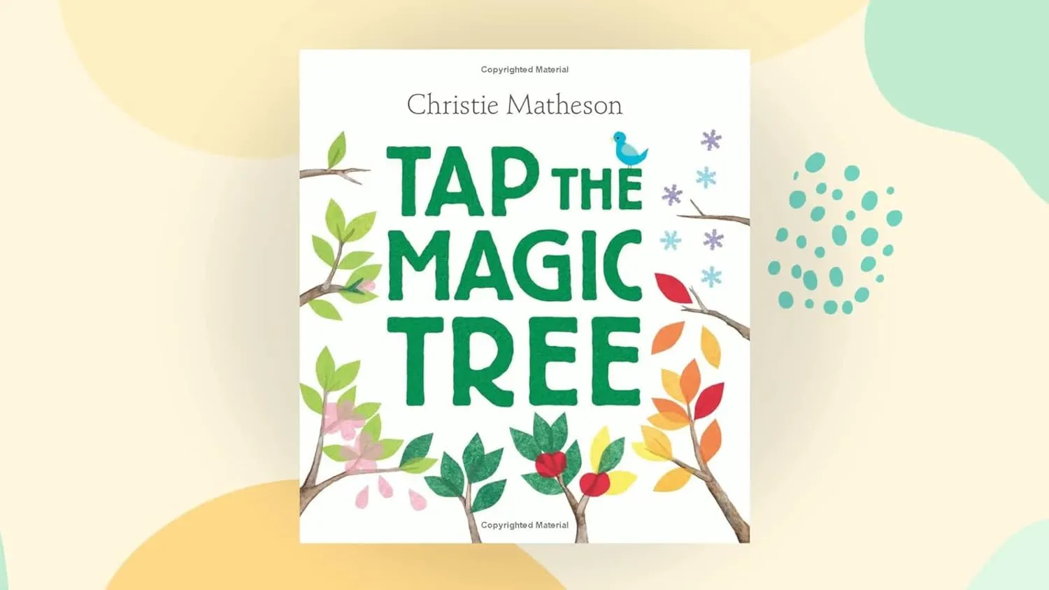Tap the Magic Tree Hardcover  Picture Book, August 27, 2013
