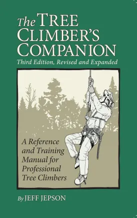 The Tree Climber's Companion, 3rd Edition Paperback  January 1, 2024